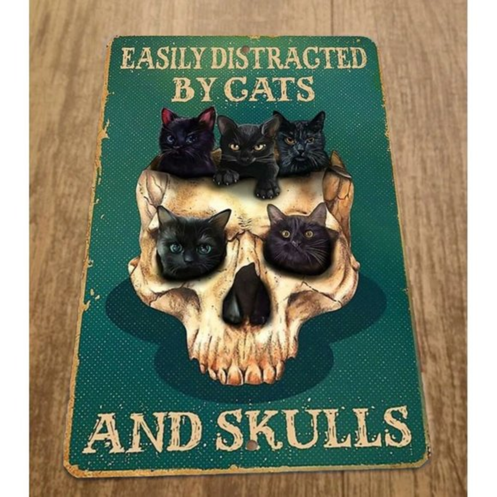 Easily Distracted by Cats and Skulls 8x12 Metal Wall Sign
